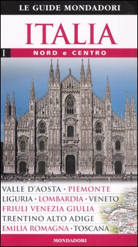 Italia. Vol. 1: Nord e centro