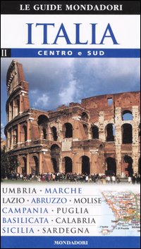 Italia. Vol. 2: Centro e sud