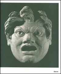 In scaena. Il teatro di Roma Antica-The theater in ancient Rome. Catalogo della mostra (Roma, 3 ottobre-17 febbraio 2008)