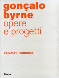 Gonçalo Byrne. Opere e progetti