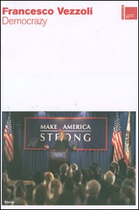 Francesco Vezzoli. Democrazy. La Biennale di Venezia. 52ª Esposizone internazionale d'arte. Padiglione italiano