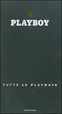 Playboy. Tutte le playmate