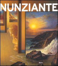 Nunziante. Opere (1992-2008). Ediz. italiana e inglese