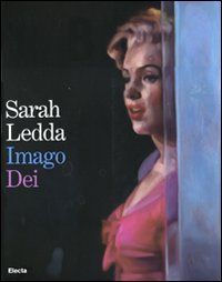 Imago Dei. Catalogo della mostra (Aosta, 24 luglio-25 ottobre 2009). Ediz. italiana e francese