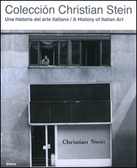 Colección Christian Stein. Una historia del arte italiano-A history of italian art