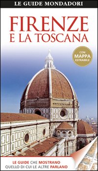 Firenze e la Toscana