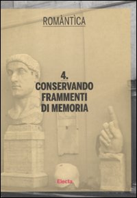 Conservando frammenti di memoria