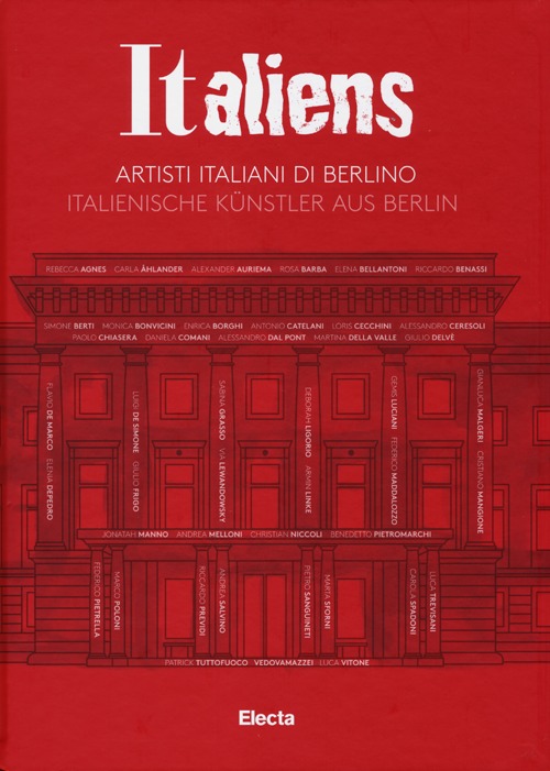 Italiens. Artisti italiani di Berlino. Ediz. italiana e tedesca