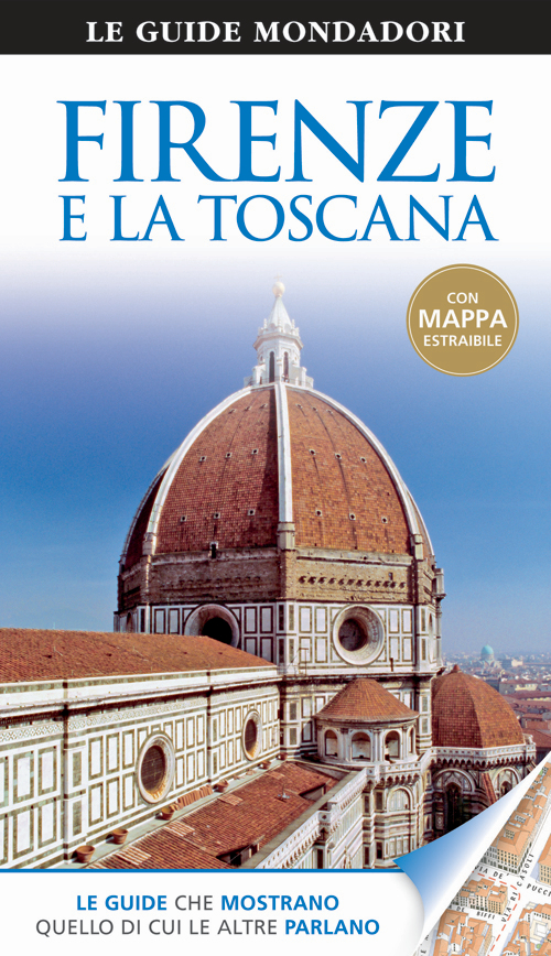 Firenze e la Toscana