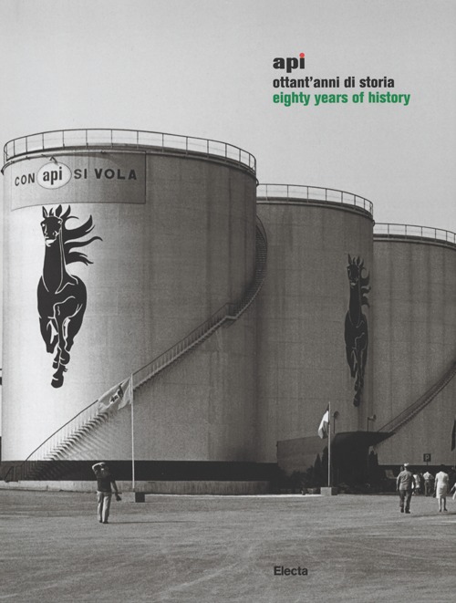 Api. Ottant'anni di storia-Eighty years of history