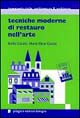 Tecniche moderne di restauro nell'arte