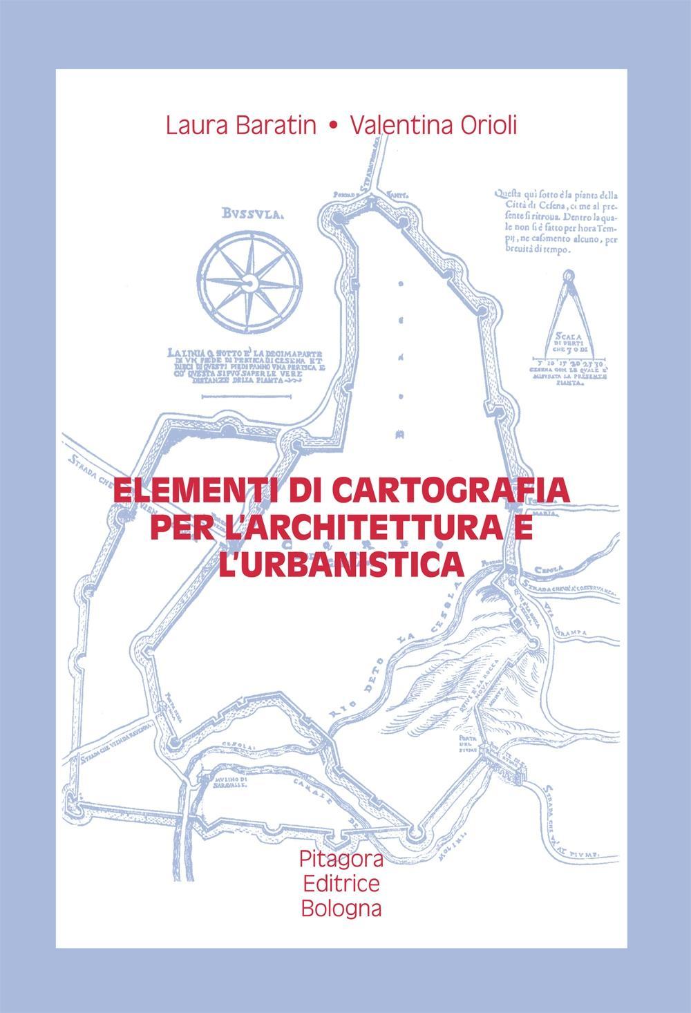 Elementi di cartografia per l'architettura e l'urbanistica