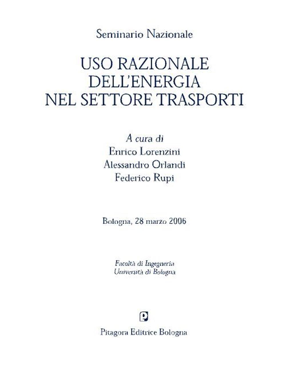 Uso razionale dell'energia nel settore trasporti. Seminario nazionale
