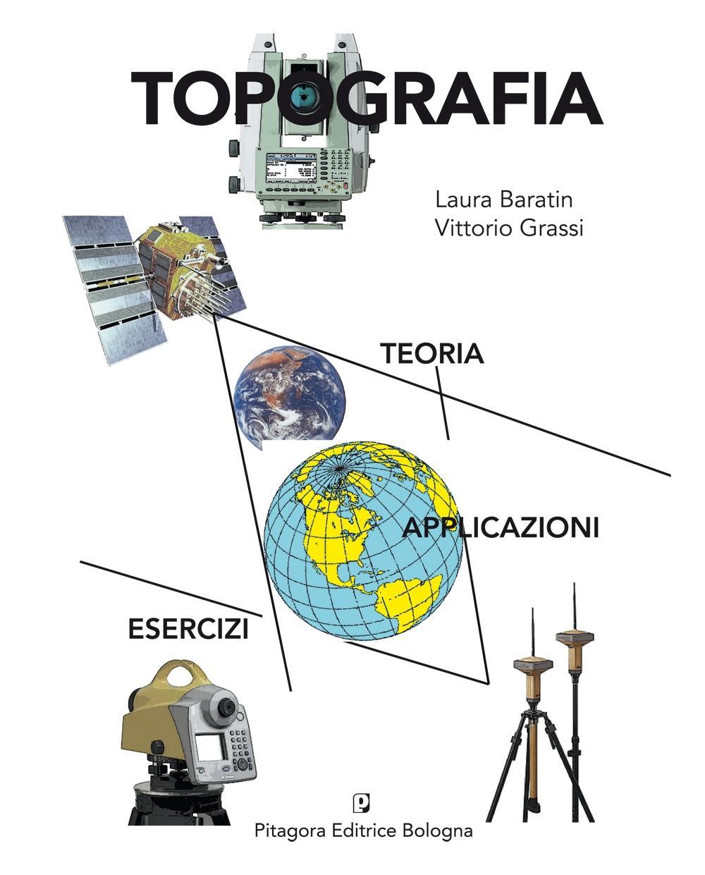 Topografia. Teoria, applicazioni, esercizi