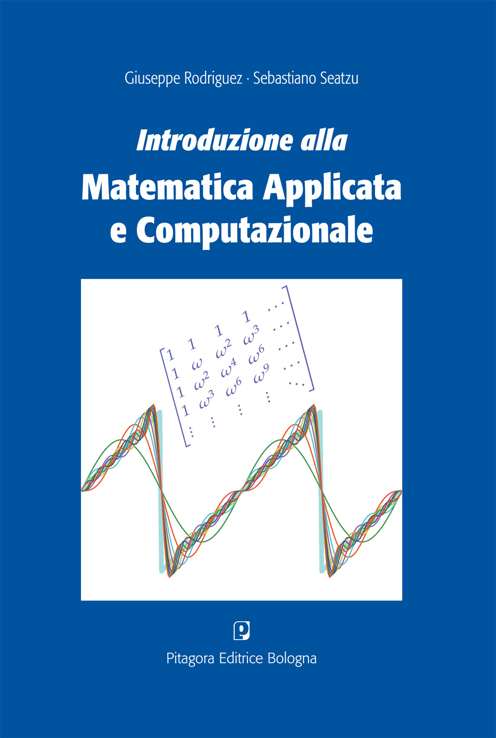 Introduzione alla matematica applicata e computazionale