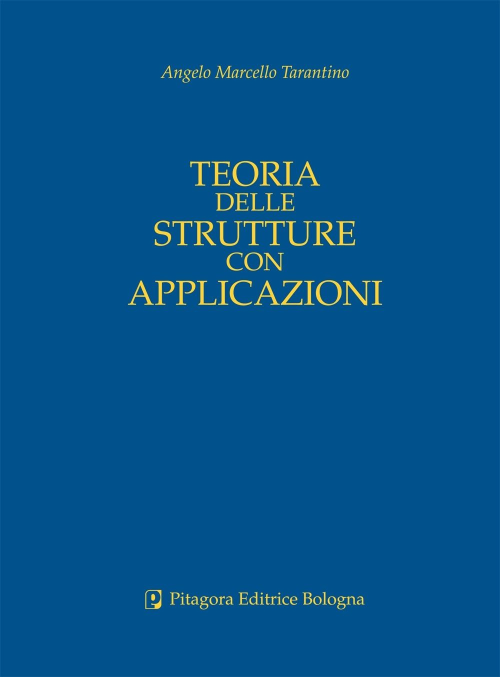 Teoria delle strutture con applicazioni