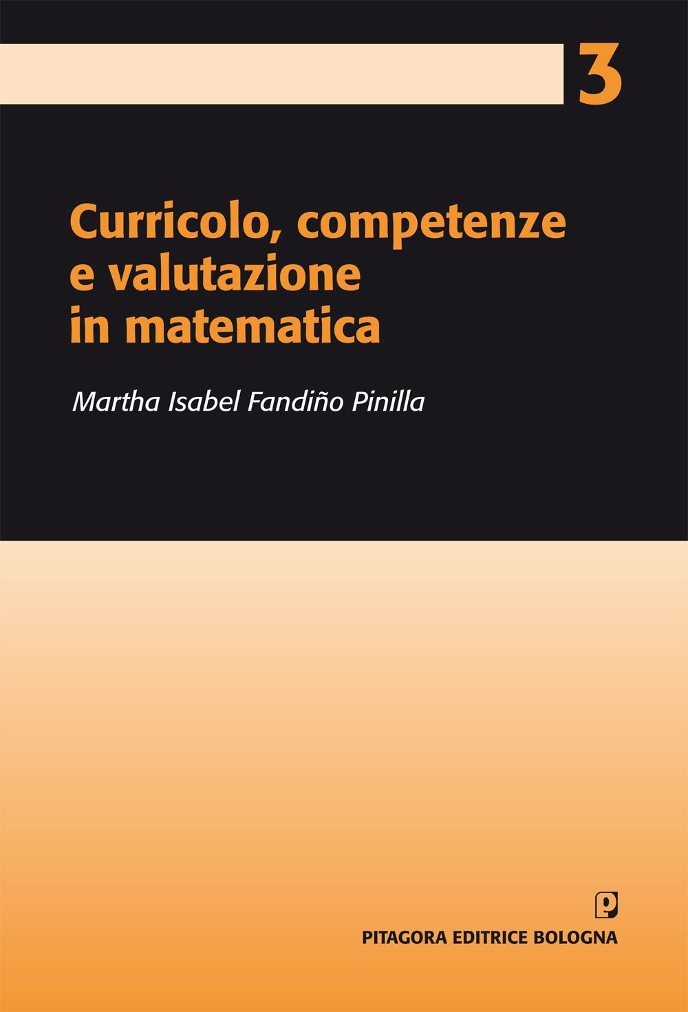 Curricolo, competenze e valutazione in matematica