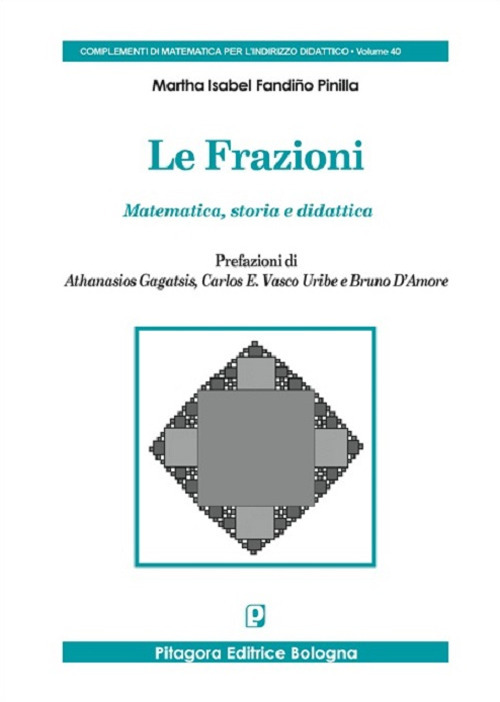 Le frazioni. Matematica, storia e didattica