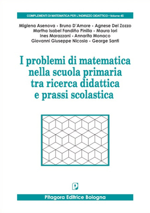 I problemi di matematica nella scuola primaria tra ricerca didattica e prassi scolastica