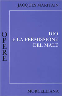 Dio e la permissione del male