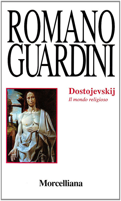 Dostojevskij. Il mondo religioso