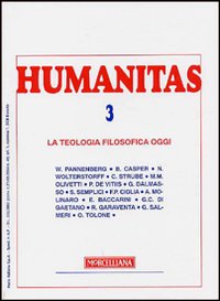 Humanitas. Vol. 3: La teologia filosofica oggi