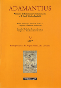 Adamantius. Notiziario del Gruppo italiano di ricerca su «Origene e la tradizione alessandrina». Vol. 13: L'interpretazione dei Profeti tra la LXX e Gerolamo
