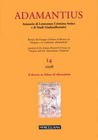 Adamantius. Notiziario del Gruppo italiano di ricerca su «Origene e la tradizione alessandrina». Vol. 14: Il deserto in Filone di Alessandria-The desert in Philo of Alexandria