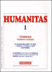 Humanitas. Vol. 1: Teodicea. Momenti e figure