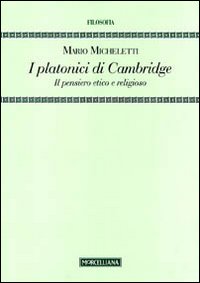 I platonici di Cambridge. Il pensiero etico e religioso
