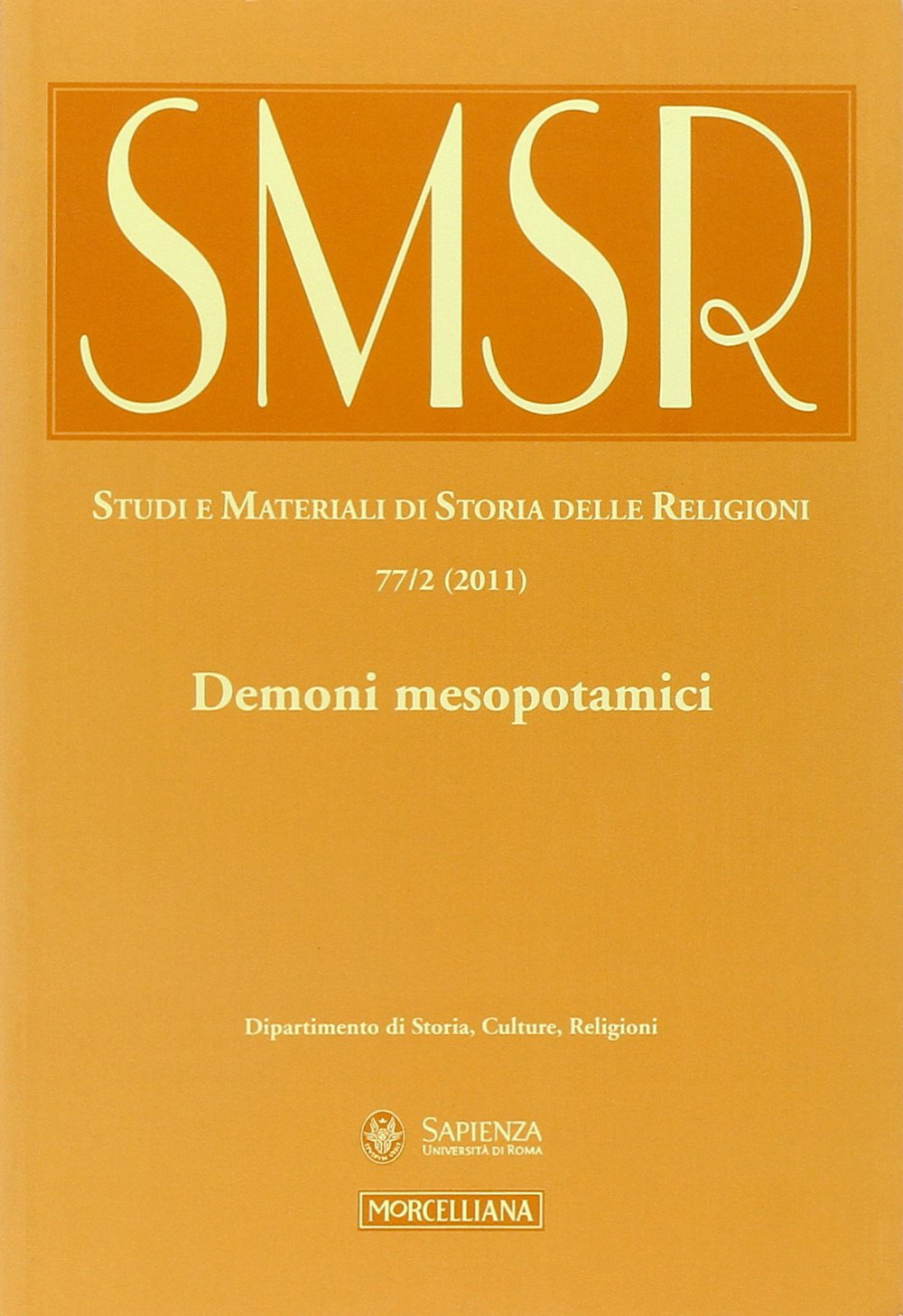 SMSR. Studi e materiali di storia delle religioni. Vol. 77/2: Demoni mesopotamici