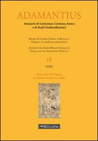 Adamantius. Notiziario del Gruppo italiano di ricerca su «Origene e la tradizione alessandrina». Vol. 18: L'apocrifo di Giovanni nel quadro dello gnosticismo primitivo