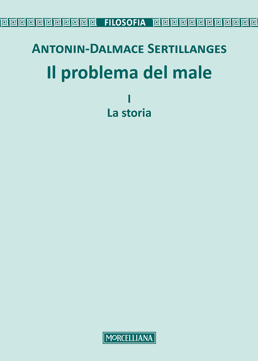 Il problema del male. Vol. 1: La storia