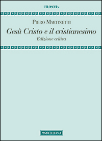 Gesù Cristo e il Cristianesimo