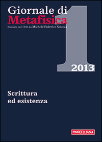 Giornale di metafisica. Vol. 1: Scrittura ed esistenza