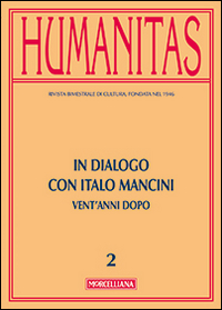 Humanitas. Vol. 2: In dialogo con Italo Mancini. Vent'anni dopo