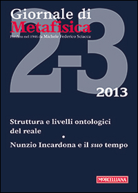 Giornale di metafisica. Vol. 2: Struttura e livelli ontologici del reale. Nunzio Incardona e il suo tempo