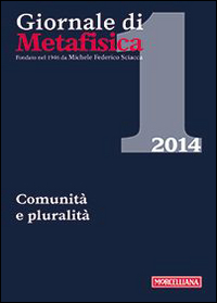 Giornale di metafisica. Vol. 1: Comunità e pluralità
