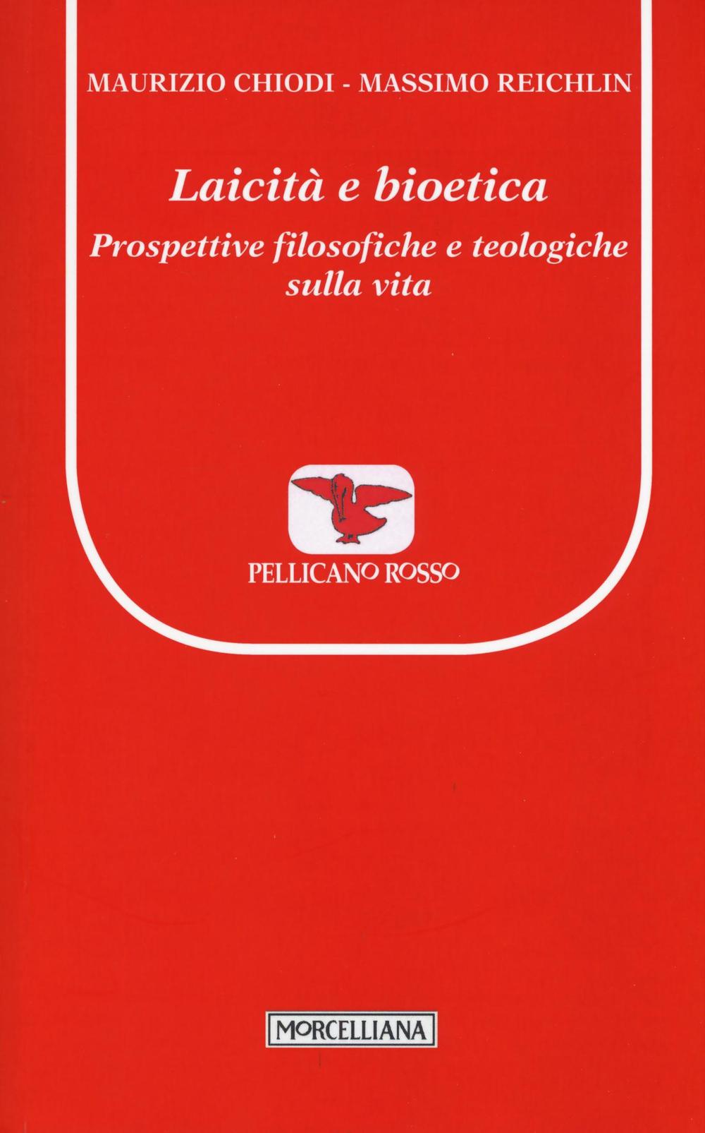 Laicità e bioetica. Prospettive filosofiche e teologiche sulla vita