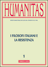 Humanitas. Vol. 1: I filosofi italiani e la resistenza