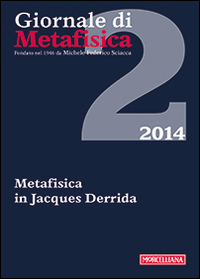 Giornale di metafisica. Vol. 2: Metafisica in Jacques Derrida