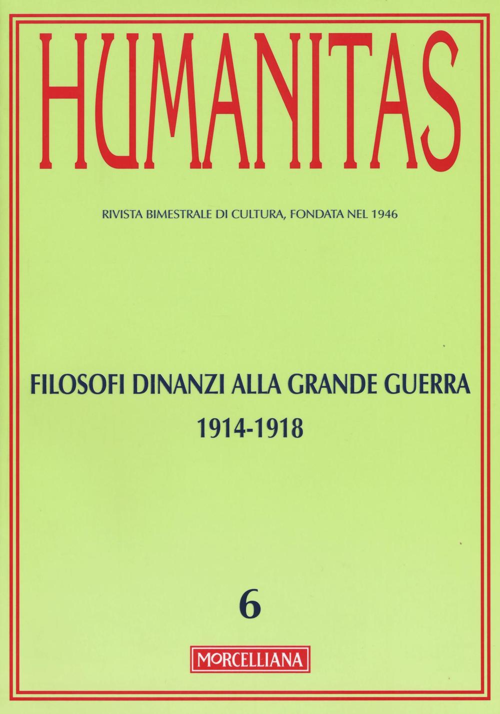 Humanitas. Vol. 6: Filosofi dinanzi alla grande guerra 1914-1918