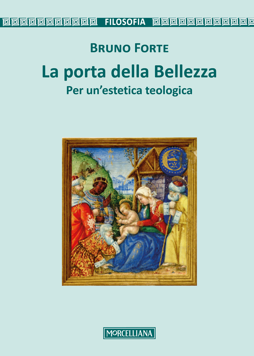 La porta della bellezza. Per un'estetica teologica