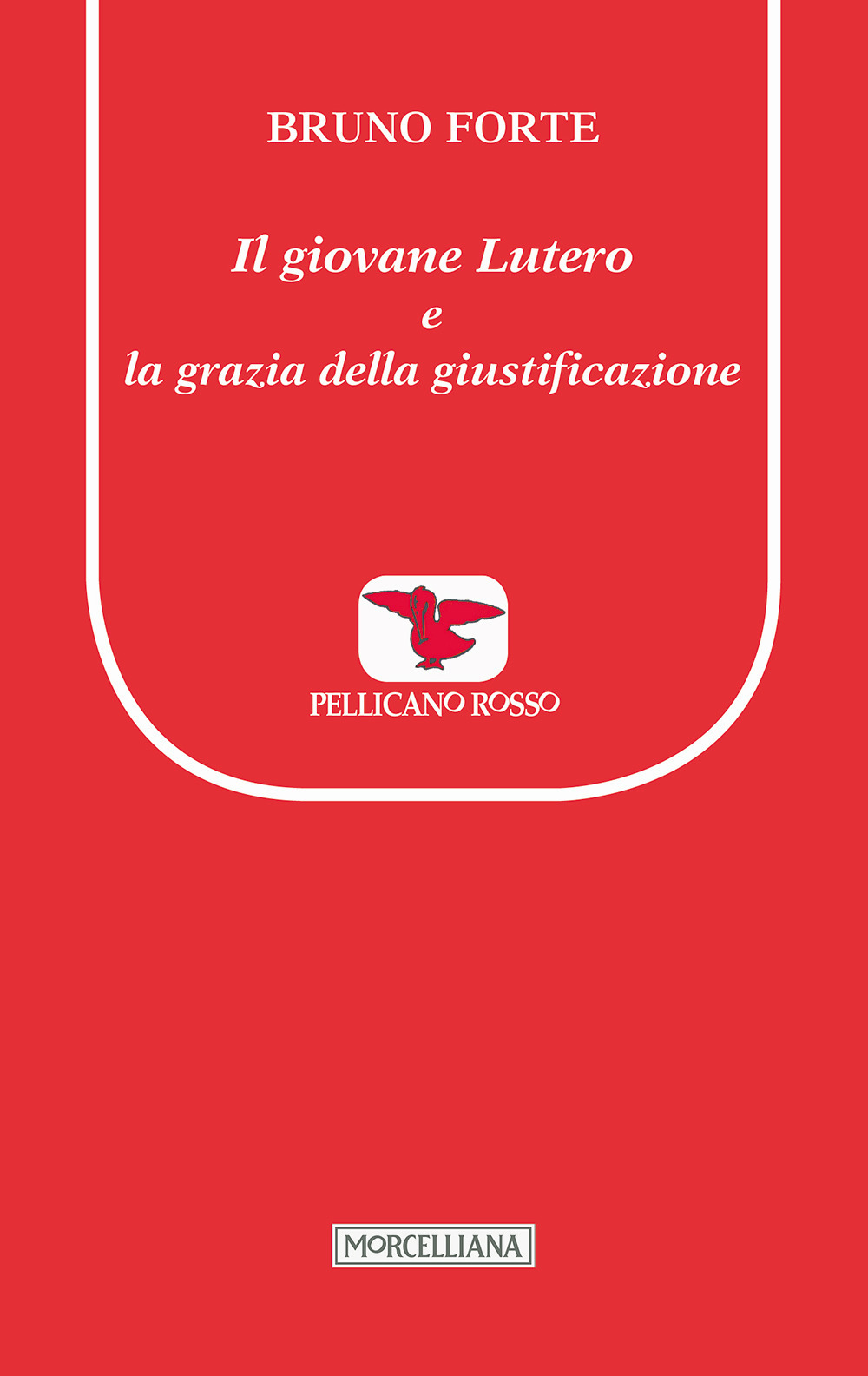 Il giovane Lutero e la grazia della giustificazione