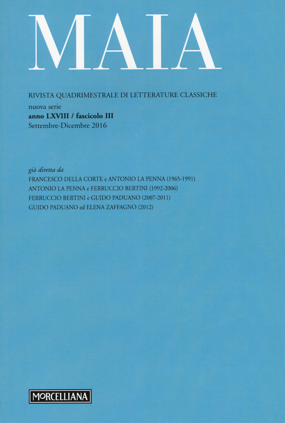 Maia. Rivista di letterature classiche. Vol. 3