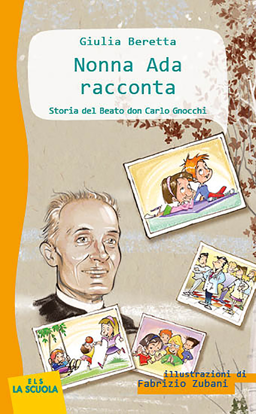 Nonna Ada racconta: Storia del Beato don Carlo Gnocchi