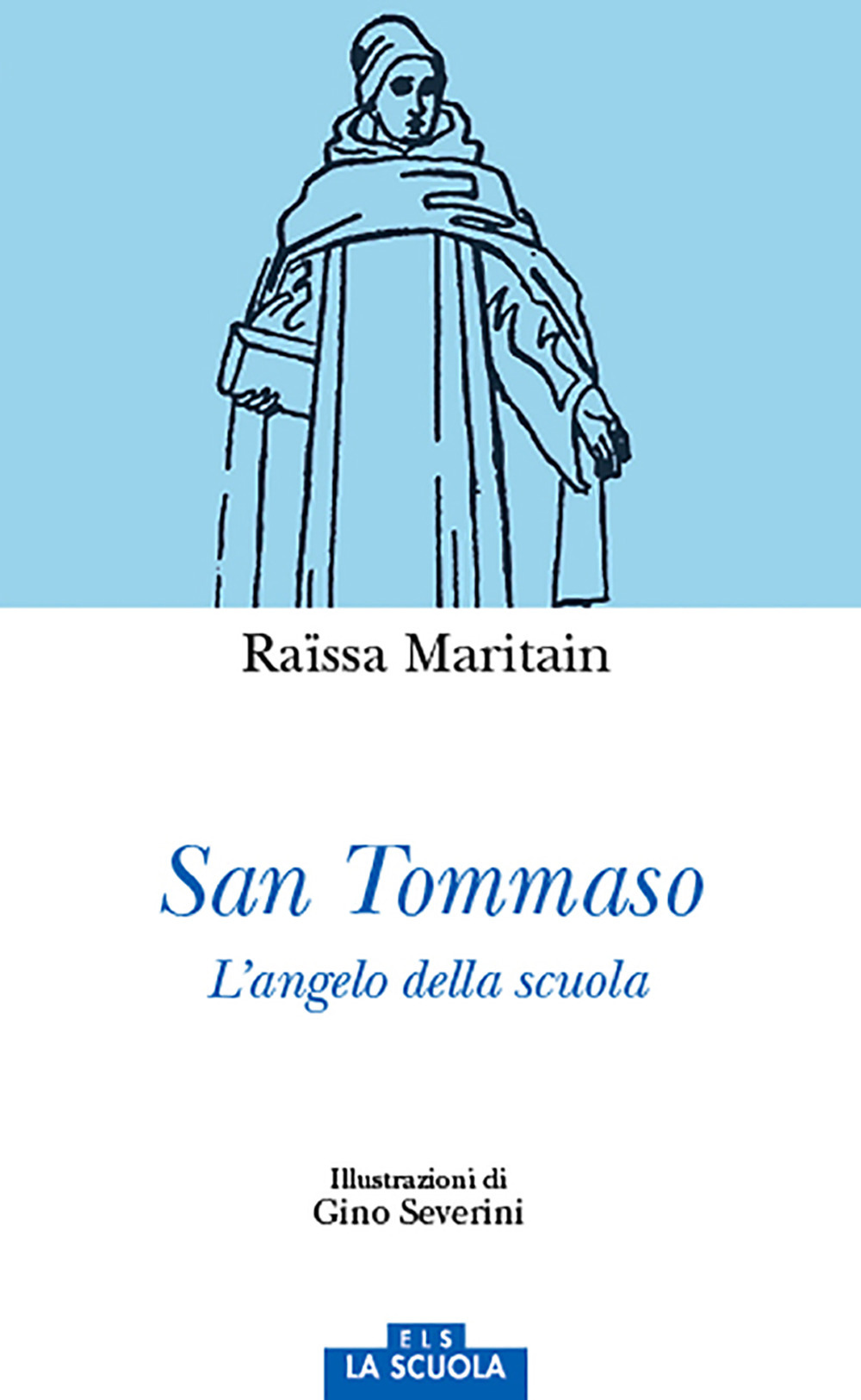 San Tommaso. L'angelo della scuola