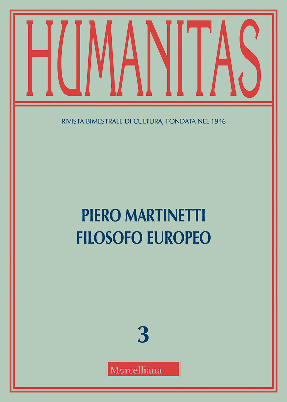 Humanitas. Vol. 3: Piero Martinetti filosofo europeo