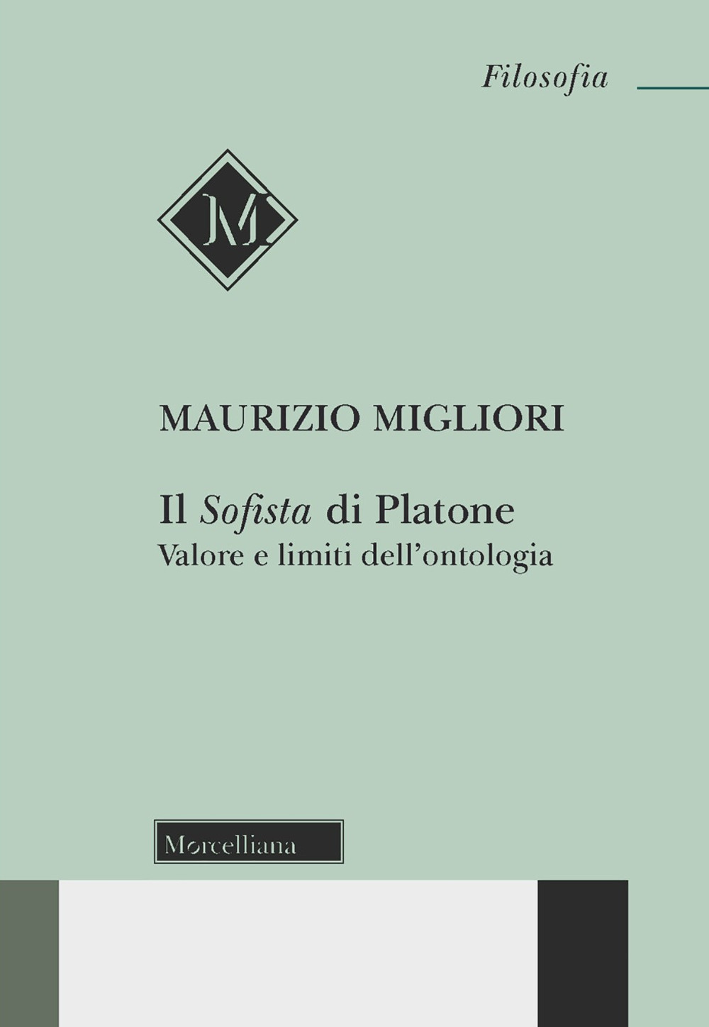 Il Sofista di Platone. Valore e limiti dell'ontologia