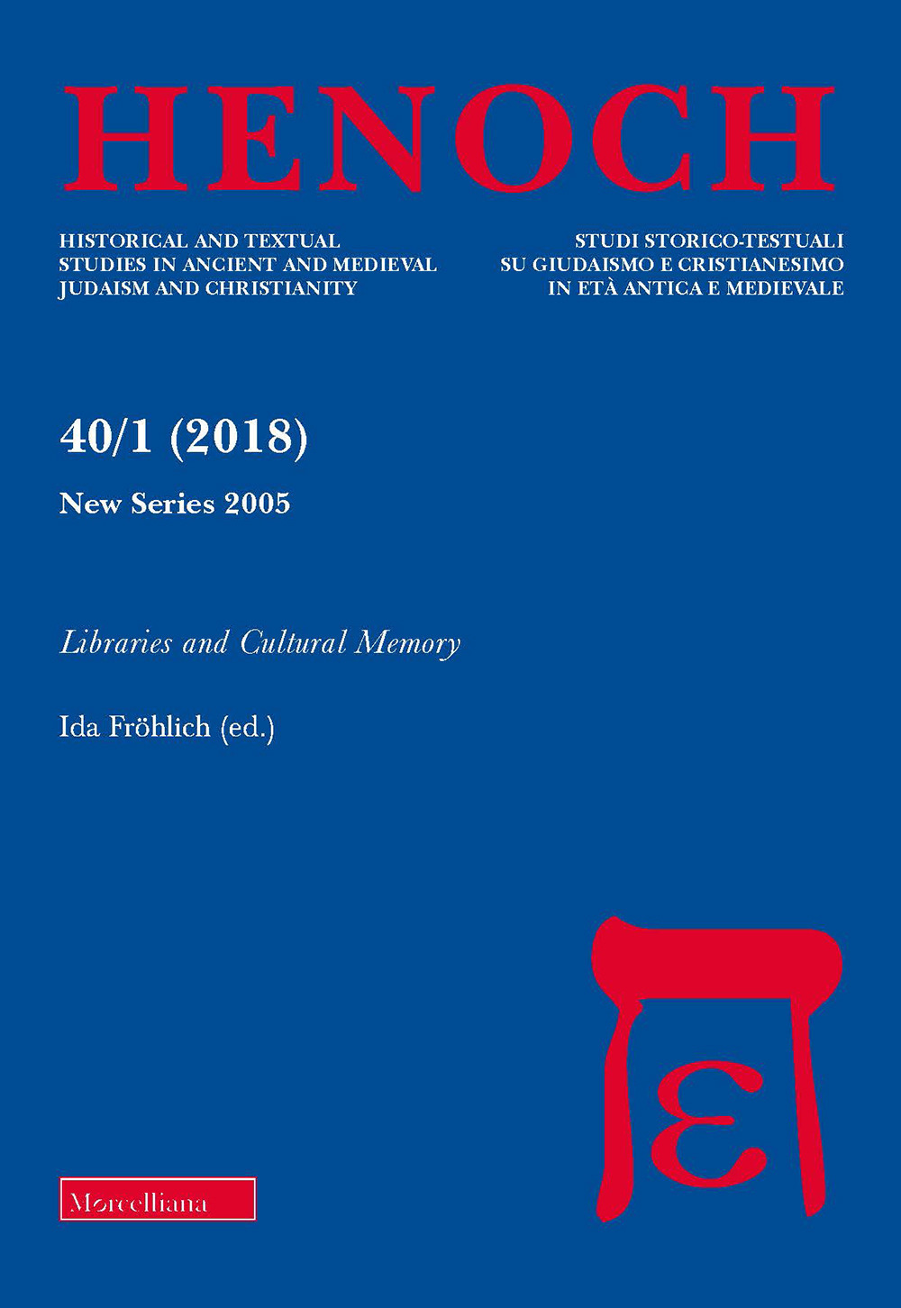 Henoch. Vol. 40/1: Libraries and cultural memory
